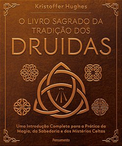Livro O livro sagrado da tradição dos Druidas: Uma introdução c...