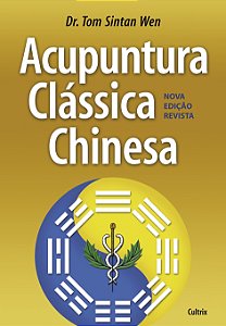 Livro Acupuntura clássica chinesa