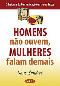 Livro Homens Não Ouvem, Mulheres Falam Demais - Homens Nã...