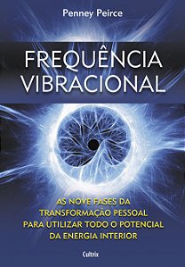 Livro Frequência vibracional: as nove fases da transforma...