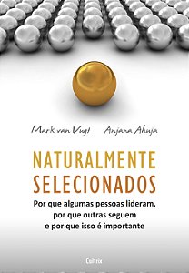 Livro Naturalmente selecionados: por que algumas pessoas lidera...
