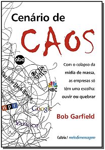 Livro Cenário de caos: com o colapso da mídia de massa, a...