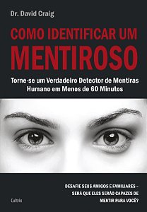 Livro Como identificar um mentiroso: torne-se um verdadei...