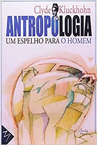 Livro Antropologia: um espelho do homem