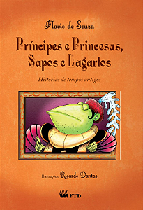 Livro Principes e princesas, sapos e lagartos: Histórias modern...