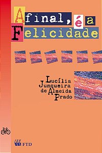 Livro Afinal, é a felicidade