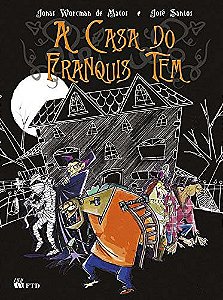Livro A casa do Franquis Tem