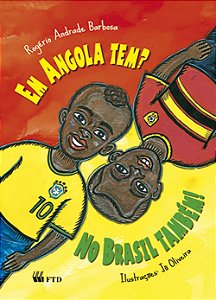 Livro Em Angola tem? No Brasil também!