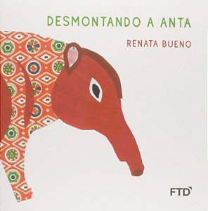 Livro Desmontando a Anta