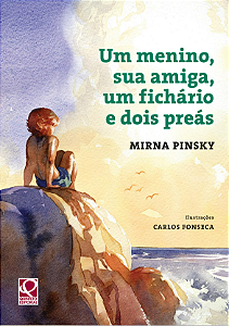 Livro Um menino, sua amiga, um fichário e dois preás