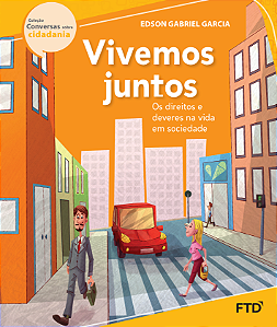 Livro Vivemos juntos - Os direitos e deveres na vida em socieda...