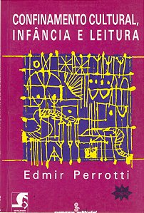 Livro Confinamento cultural, infância e leitura