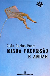 Livro Minha profissão é andar