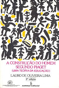 Livro A construção do homem segundo Piaget: uma teoria da...