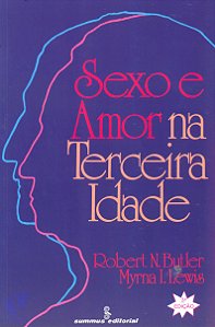 Livro Sexo E Amor Na Terceira Idade -