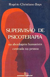 Livro Supervisão de psicoterapia: a abordagem humanista c...