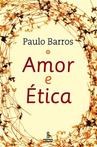 Livro Amor E Ética