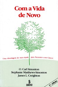 Livro Com a vida de novo: uma abordagem de autoajuda para...