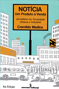 Livro Notícia: Um Produto À Venda - Jornalismo Na Socieda...