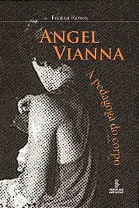Livro Angel Vianna: a pedagoga do corpo