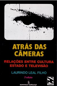 Livro Atrás Das Câmeras - Relações Entre Cultura, Estado ...