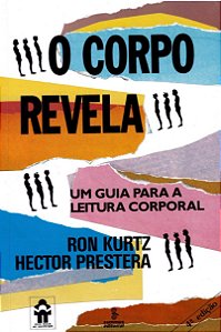 Livro O corpo revela: um guia para a leitura corporal