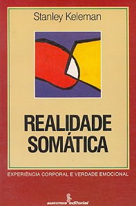 Livro Realidade somática: experiência corporal e verdade ...