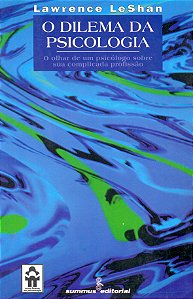 Livro O dilema da psicologia: o olhar de um psicologo sob...
