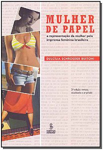 Livro A mulher de papel: a representação da mulher na imp...