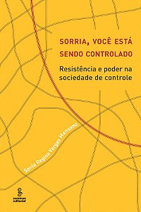 Livro Sorria, Você Está Sendo Controlado - Resistência E ...