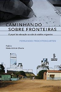 Livro Caminhando sobre fronteiras: o papel da educação na...