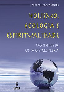 Livro Holismo, ecologia e espiritualidade: caminhos de um...