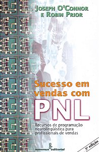 Livro Sucesso em vendas com PNL: Recursos de PNL para pro...