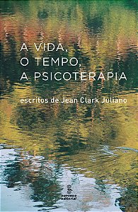 Livro A vida: escritos de Jean Clark Juliano