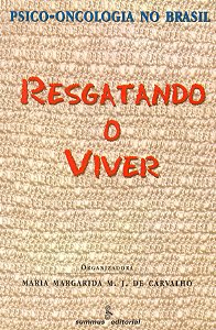 Livro Resgatando o viver: psico-oncologia no Brasil