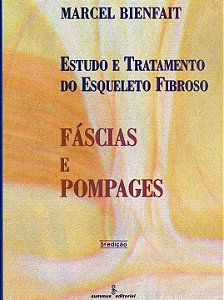 Livro Fascias e pompages: estudo e tratamento do esquelet...