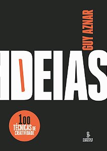 Livro Ideias: 100 técnicas de criatividade