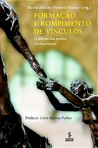 Livro Formação e rompimento de vínculos: O dilema das per...