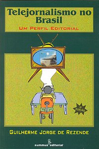 Livro Telejornalismo No Brasil - Um Perfil Editorial