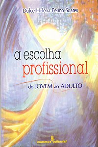 Livro A escolha profissional: do jovem ao adulto