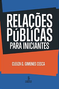 Livro RELAÇÕES PÚBLICAS PARA INICIANTES