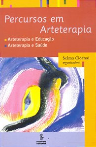 Livro Percursos em arteterapia: arteterapia e educação, a...