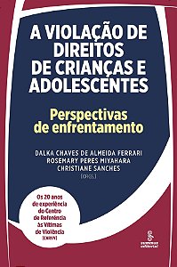 Livro A violação de direitos de crianças e adolescentes
