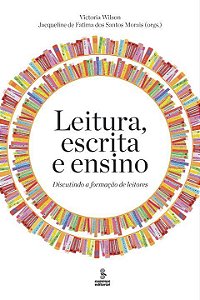 Livro Leitura, escrita e ensino: discutindo a formação de...