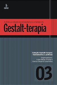 Livro A clínica, a relação psicoterapêutica e o manejo em...