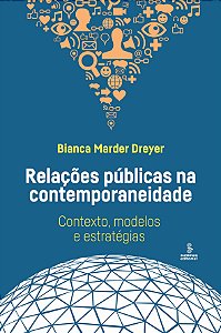 Livro Relações públicas na contemporaneidade: contexto, m...