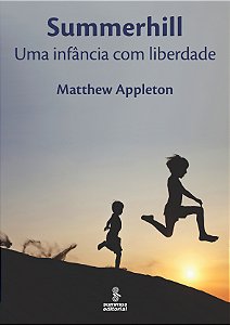 Livro Summerhill: uma infância com liberdade