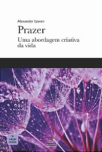 Livro Prazer: Uma abordagem criativa da vida