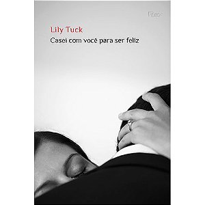 Livro Casei Com Você Para Ser Feliz
