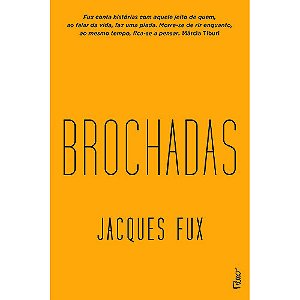 Livro Brochadas: Confissões sexuais de um jovem escritor